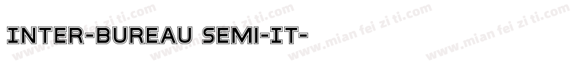 Inter-Bureau Semi-It字体转换